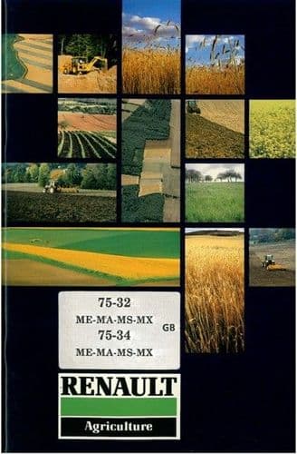 Renault Tractor 75-32 & 75-34 ME, MA, MS, MX Operators Manual
