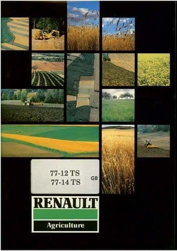 Renault Tractor 77 - 12 & 77 - 14 TS Operators Manual