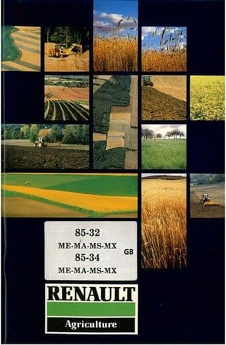 Renault Tractor 85-32 & 85-34 ME, MA, MS, MX Operators Manual