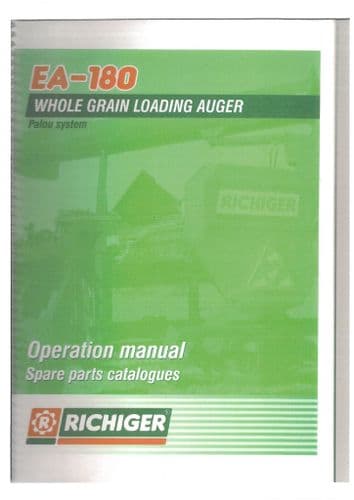 Richiger Whole Grain Loading Auger EA180 Operators Manual and Parts List