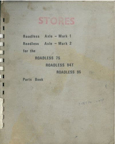 Roadless Axles Mark 1 & 2  for 75 94T 95 Parts Manual - Roadless Tractors 75 94T 95