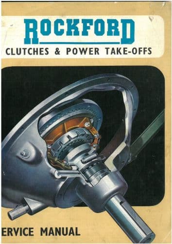 Rockford Clutches & Power Take-Offs Workshop Service Manual