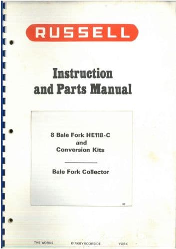 Russell 8 Bale Fork, Conversion Kits & Collector HE118-C Operators Manual with Parts List
