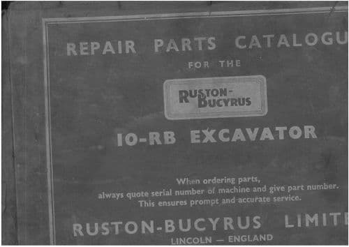 Ruston Bucyrus Excavator 10RB Parts Manual - 10 RB
