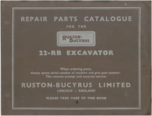 Ruston Bucyrus Excavator 22RB Parts Manual - 22 RB