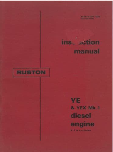 Ruston Diesel Engine YE & YEX Mk1 4, 5 & 6 Cylinder Operators Manual