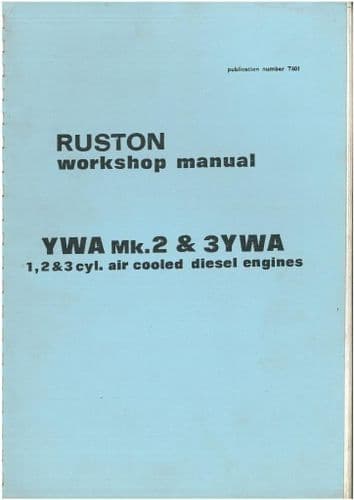 Ruston YWA MK.2 & 3YWA 1, 2 & 3 Cyl Air Cooled Diesel Engines Workshop Manual