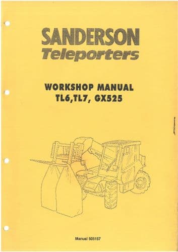 Sanderson Teleporter Telehandler TL6 TL7 GX525 Workshop Service Manual