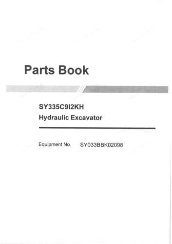 Sany America Inc Excavator SY335C 9I2KH Parts Manual