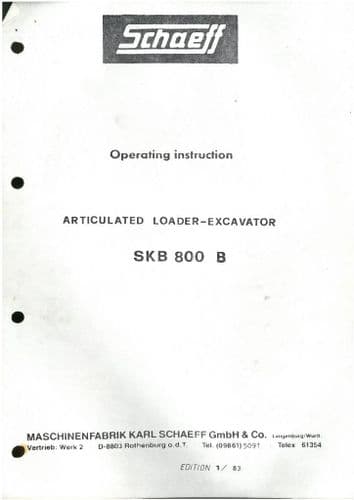 Schaeff Articulated Loader Excavator SKB 800 B Operators Manual - Knickladerbagger - SKB800B