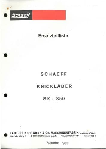 Schaeff Hydraulic Articulated Loader SKL 850 Parts Manual - Hydraulik Knicklader - SKL850