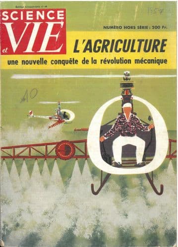 Science et Vie Book - L'Agriculture Une Nouvelle Conquete de la Revolution Mecanique -1957?