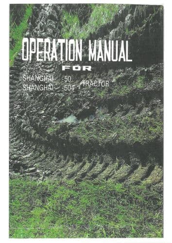 Shanghai Tractor 50 & 504 Operators Manual