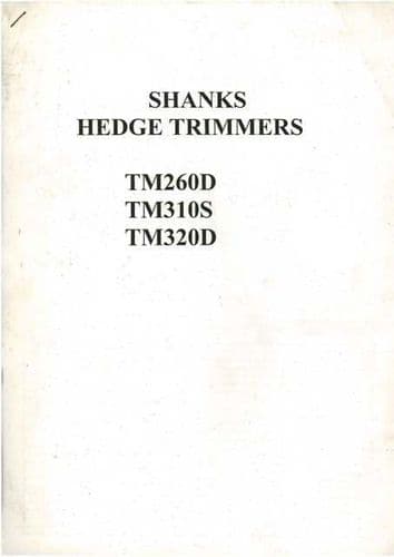 Shanks Hedge Trimmers TM260D TM310S TM320D Parts Manual