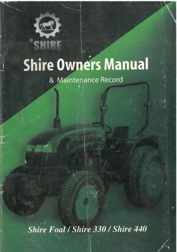 Shire Tractor Foal, 330 & 440 Operators Manual