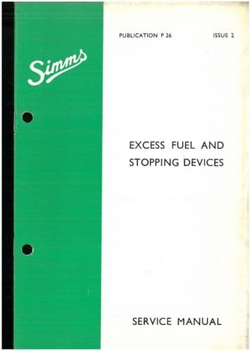 Simms Fuel Injection Pump - SPE-A & SPE-B Excess Fuel and Stopping Devices Workshop Service Manual