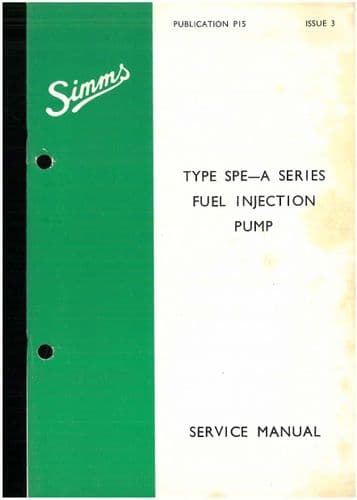 Simms Fuel Injection Pump - SPE-A Workshop Service Manual