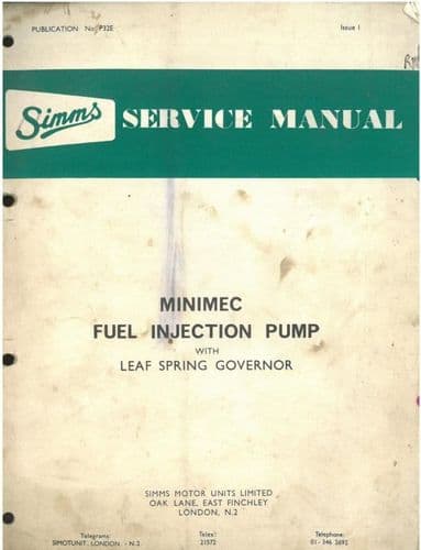 Simms Minimec Fuel Injection Pump with Leaf Spring Governor Workshop Service Manual