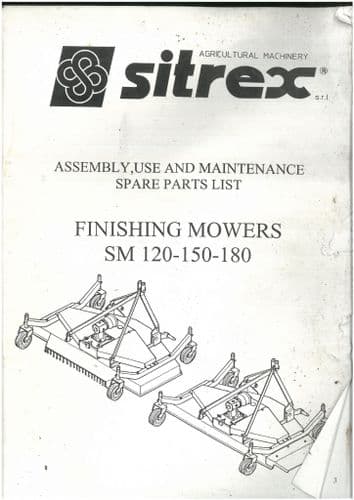 Sitrex  Finishing Mower SM120 SM150 SM180 Operators Manual and Spare Parts List