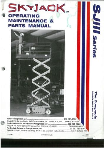 Skyjack High Platform SJ III Compact Model 3015 & 3219 Operators Manual with Parts List