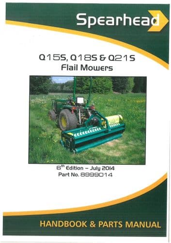 Spearhead Flail Mower Q15S, Q18S & Q21S Operators Manual and Spare Parts List