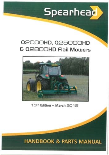 Spearhead Flail Mower Q2000HD Q25000HD & Q2800HD Operators Manual and Spare Parts List