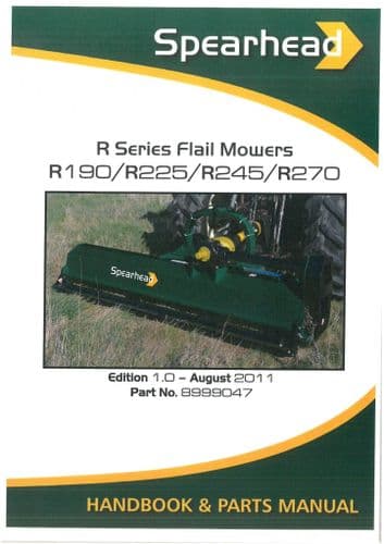 Spearhead Flail Mower R Series R190 R225 R245 R270 Operators Manual and Spare Parts List