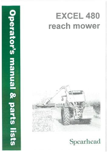 Spearhead Reach Mower Excel 474 & Twiga 4000 Operators Manual