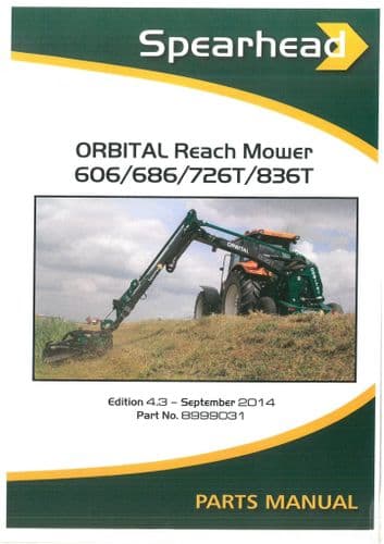 Spearhead Reach Mower Orbital 606 686 726T 836T Parts Manual