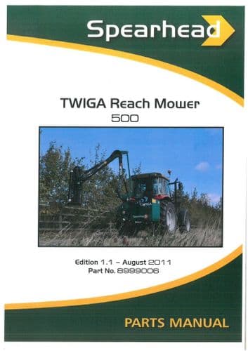 Spearhead Reach Mower Twiga 500 Parts Manual