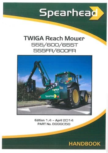 Spearhead Reach Mower Twiga 555 600 655T 555FR & 600FR Hedgetrimmer Operators Manual