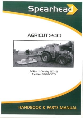 Spearhead Rotary Mower Topper Agricut 240 Operators Manual and Spare Parts List