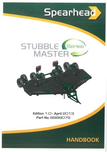 Spearhead Stubble Master  500 & 730 Series Operators Manual