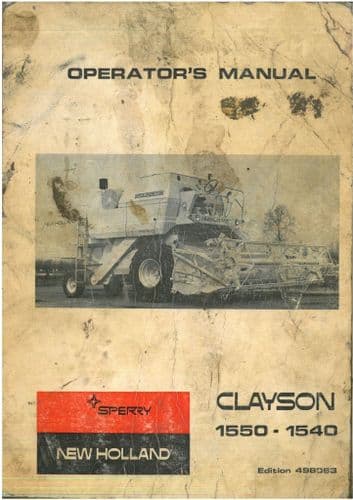 Sperry New Holland Clayson Combine 1540 1550 Operators Manual