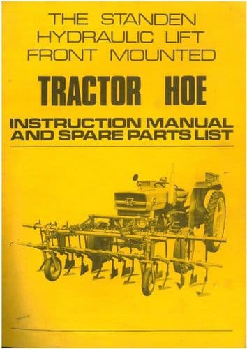 Standen Hydraulic Lift Front Mounted Tractor Hoe Operators Manual with Parts List