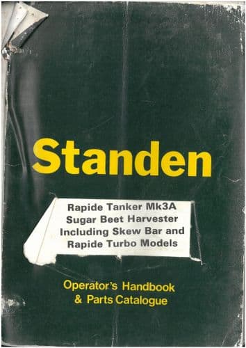Standen Rapide Tanker MK3A  Sugar Beet Harvester INC Skew Bar & Turbo Operators Manual & Parts List