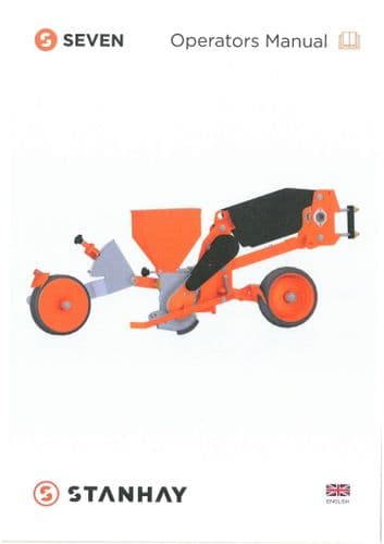 Stanhay Precision Seed Drill Seven Operators Manual