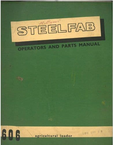 Steelfab 606 Loader Operators & Parts Manual