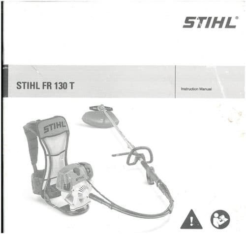 Stihl Back Pack Brush Cutter/Strimmer FR130T Operators Manual