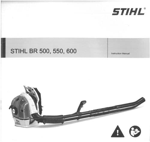 Stihl Back Pack Leaf Blower BR500 BR550 BR600 Operators Manual
