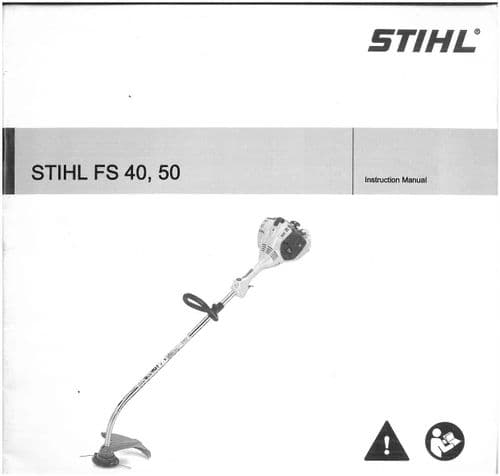 Stihl Brush Cutter Strimmer FS40 FS50 Operators Manual - ORIGINAL