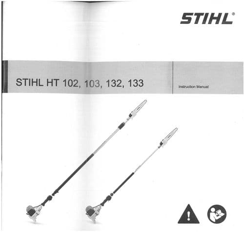 Stihl Pole Pruner Trimmer HT102 HT103 HT132 HT133 Operators Manual