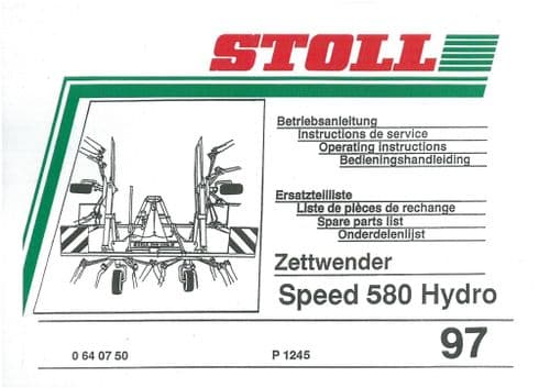 Stoll Hay Tedder Speed 580 Hydro Rake Windrower Operators Manual with Parts  List