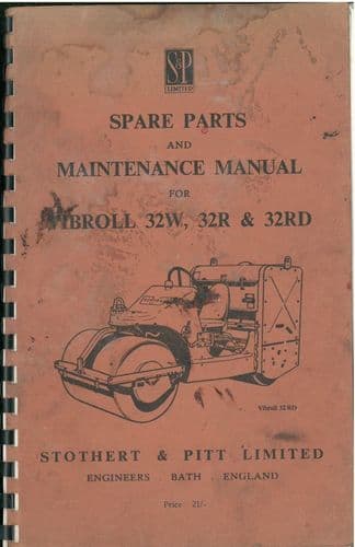 Stothert & Pitt 32W, 32R & 32RD Vibroll Operators Manual & Parts Manual