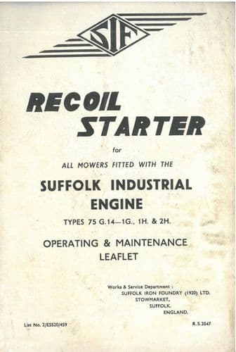 Suffolk Industrial Engine Recoil Starter Type 75G.14 1G, 1H, 2HOperators Manual with Parts List