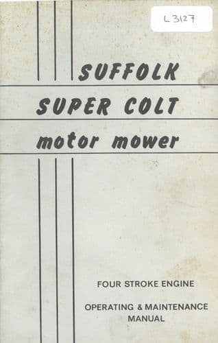 Suffolk Super Colt Motor Mower Operators Manual -