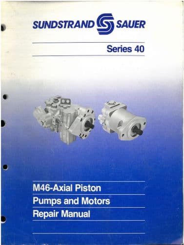 Sundstrand Sauer Pumps & Motors Series 40 M45-Axial Piston Workshop Manual