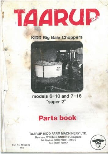 Taarup Kidd Big Bale Choppers Model 6-10 and 7-16 Super 2 Parts Manual