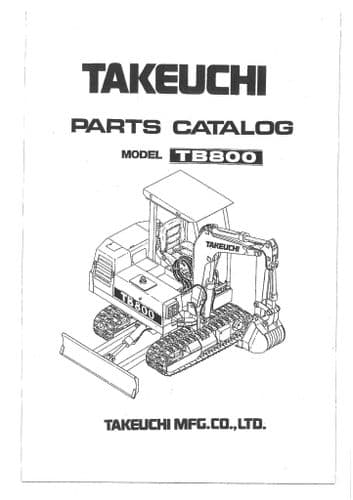 Takeuchi Compact Excavator TB800 Parts Manual