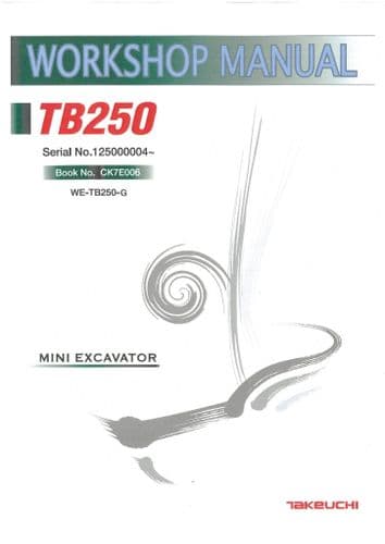 Takeuchi Excavator TB250 Workshop Service Repair Manual